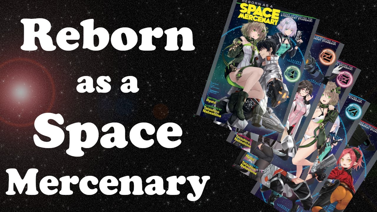 Light Novel Review: Reborn as a Space Mercenary
