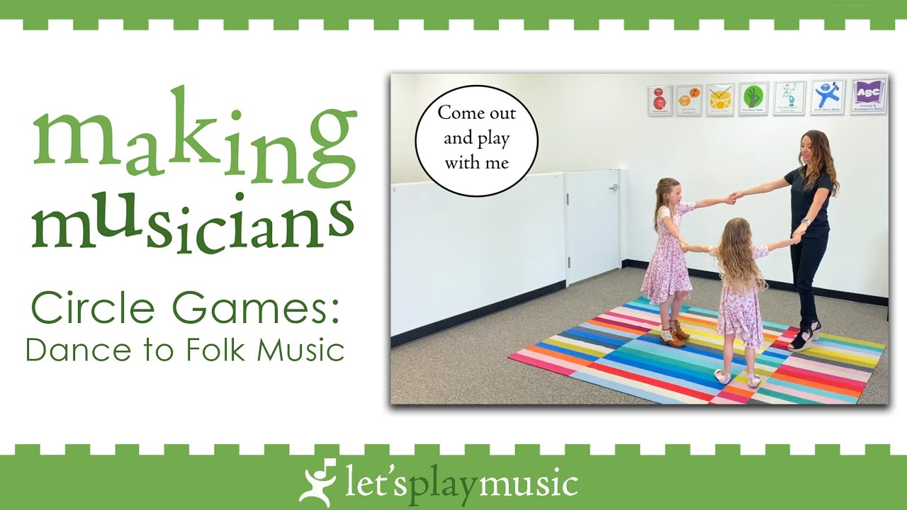 Get Up and Dance with Us with Circle Games! | Let's Play Music | Making Musicians at Home