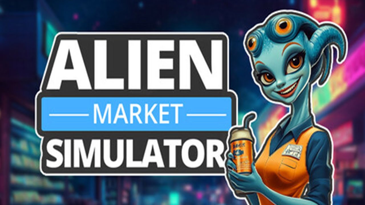 Alien Market Simulator Gameplay PC