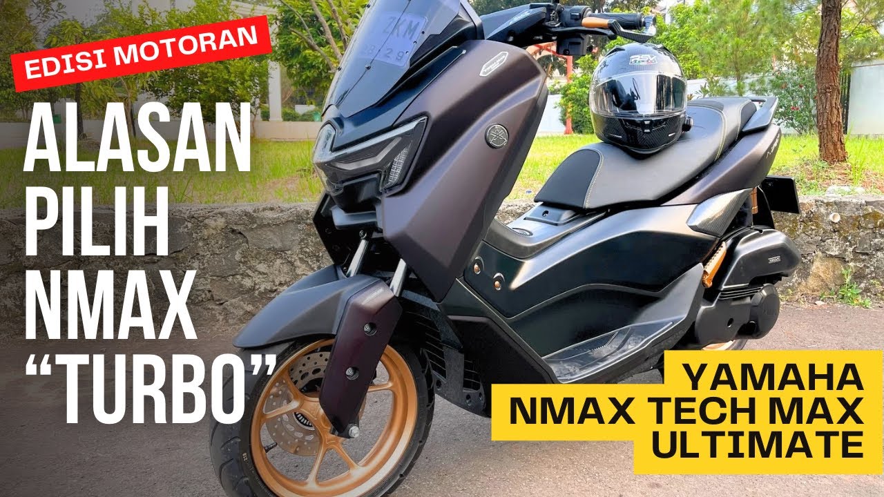 Alasan Pilih Nmax Turbo Versi Tertinggi