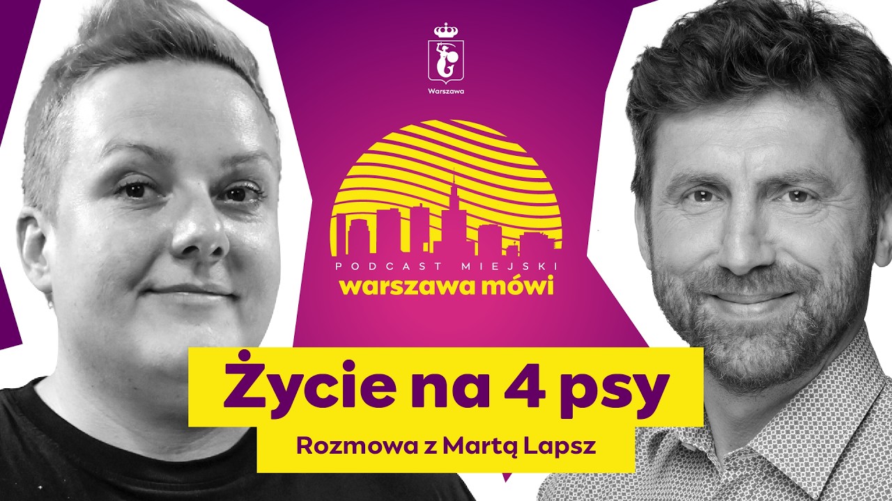 Życie na 4 psy. Rozmowa z Martą Lapsz