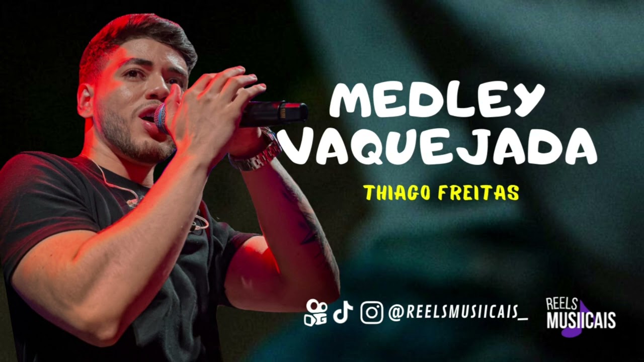 Thiago Freitas - MEDLEY VAQUEJADA 2.0
