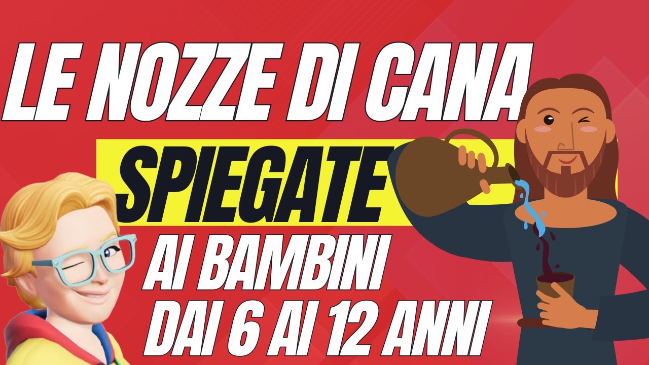 Le nozze di Cana spiegate ai bambini dai 6 ai 12 anni
