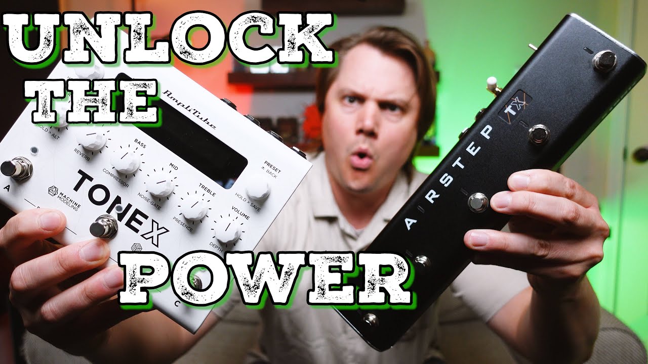 REVOLUTIONIZE Your TONE X RIG with the AIRSTEP TX!