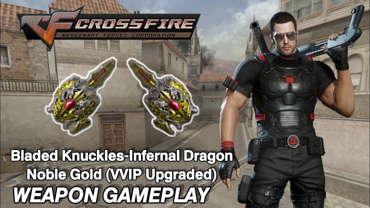 Crossfire Philippines 3.0 - Bladed Knuckles-Infernal Dragon Noble Gold (VVIP Upgraded)