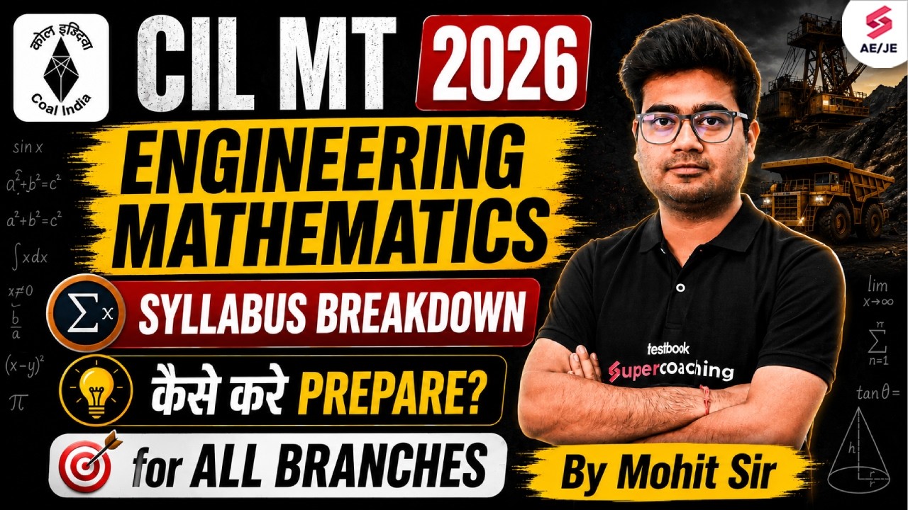 Coal India Recruitment 2026 | CIL MT Engineering Mathematics Syllabus | CIL MT Syllabus | Mohit Sir