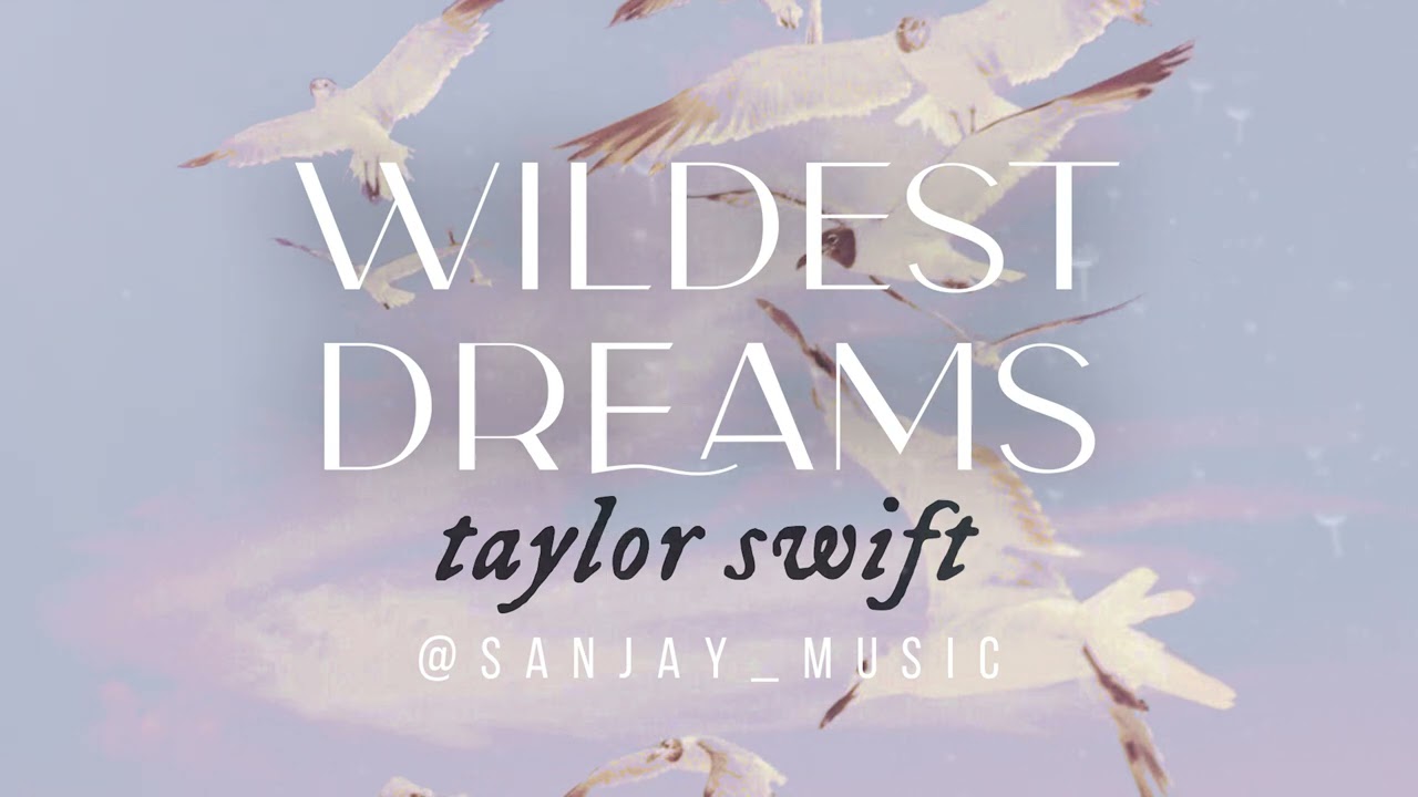 Wildest Dreams (Cinematic INSTRUMENTAL)
