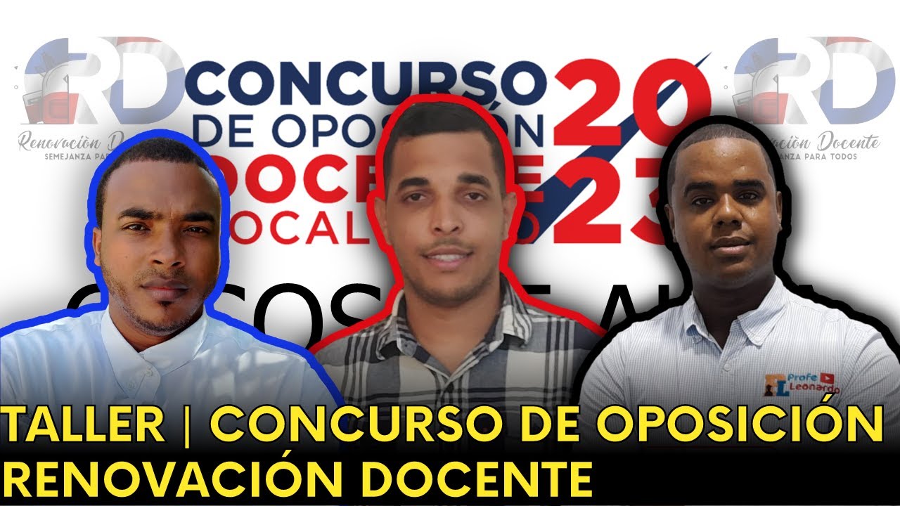 TALLER VIRTUAL | CONCURSO DE OPOSICIÓN DOCENTE 2023 | RENOVACIÓN DOCENTE 