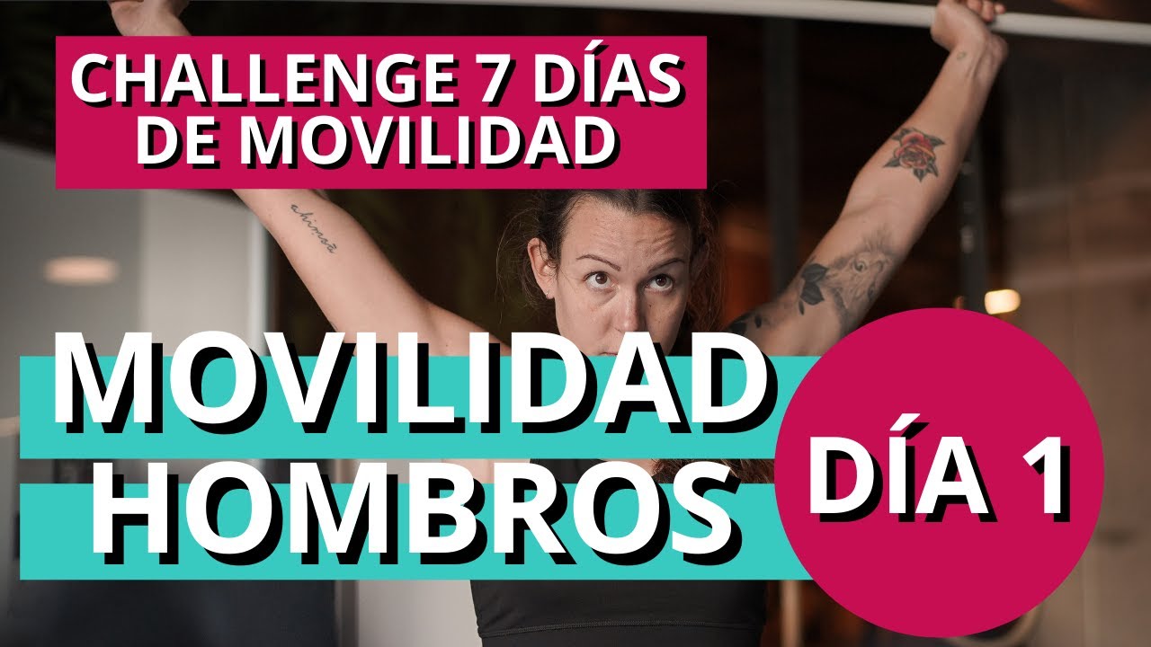 MOVILIDAD HOMBROS + Ejercicios para Mejorar la Movilidad de Hombro | Challenge PhysioWods Día 1