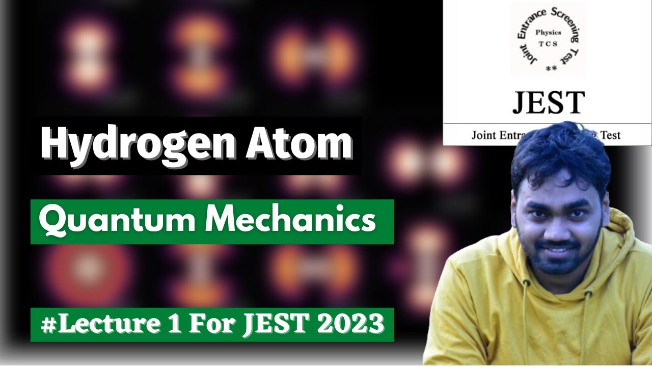 JEST 2022 ||#1 Quantum Mechanics || Hydrogen Atom