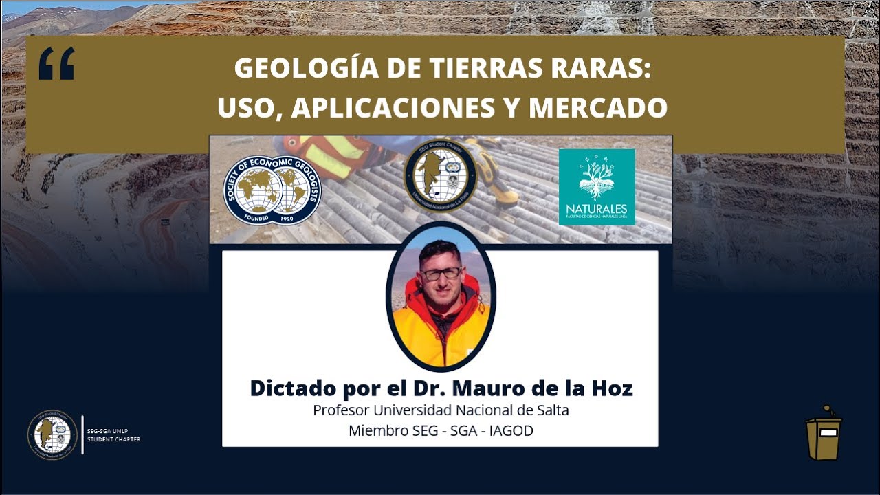 Geología de las Tierras Raras: Uso, Aplicaciones y Mercado - Mauro de la Hoz