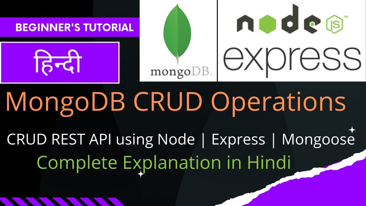 Node.js Tutorials in Hindi: MongoDB + Mongoose + Node.js Crash Course | MongoDB CRUD REST API | Node