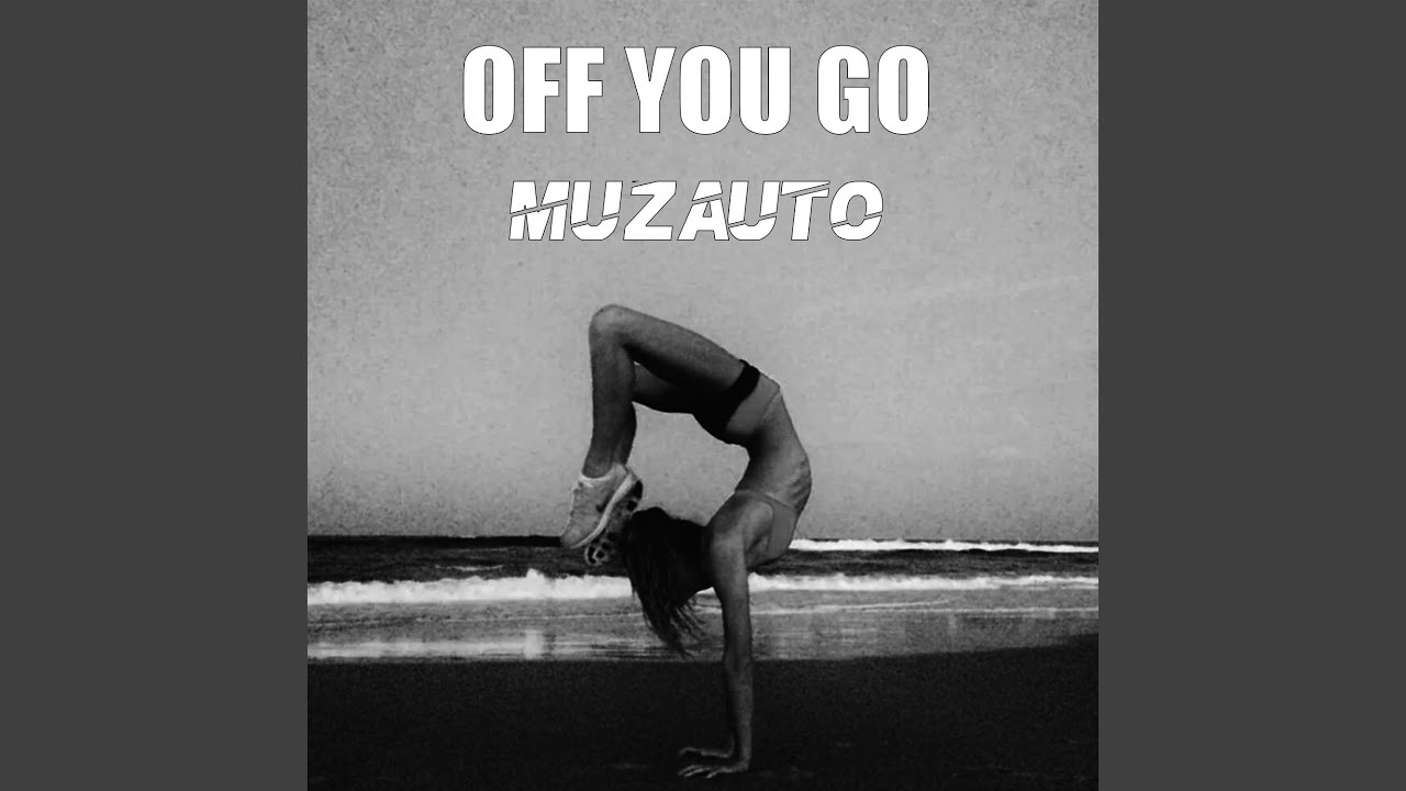 Off You Go