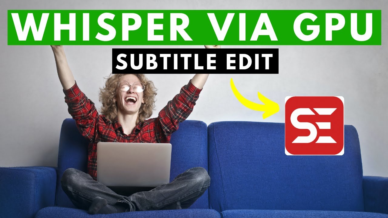 How to Use Whisper via GPU in Subtitle Edit