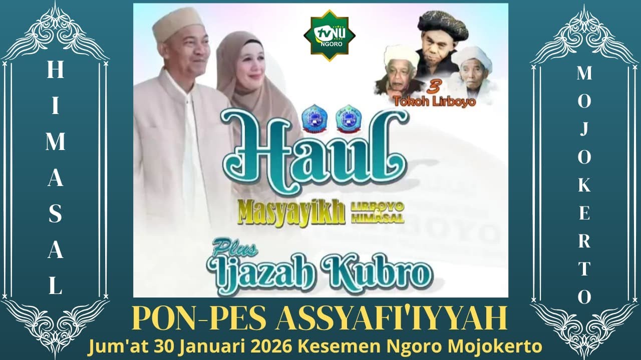 LIVE HAUL MASYAYIKH LIRBOYO BERSAMA HIMASAL PLUS IJAZAH KUBRO