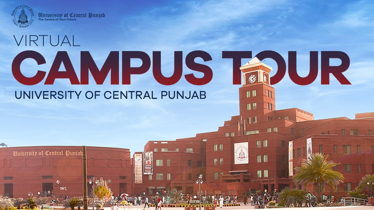 Virtual Campus Tour | University of Central Punjab | Discover Innovation & Student Life