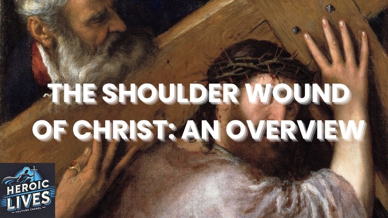 The Shoulder Wound of Christ: An Overview