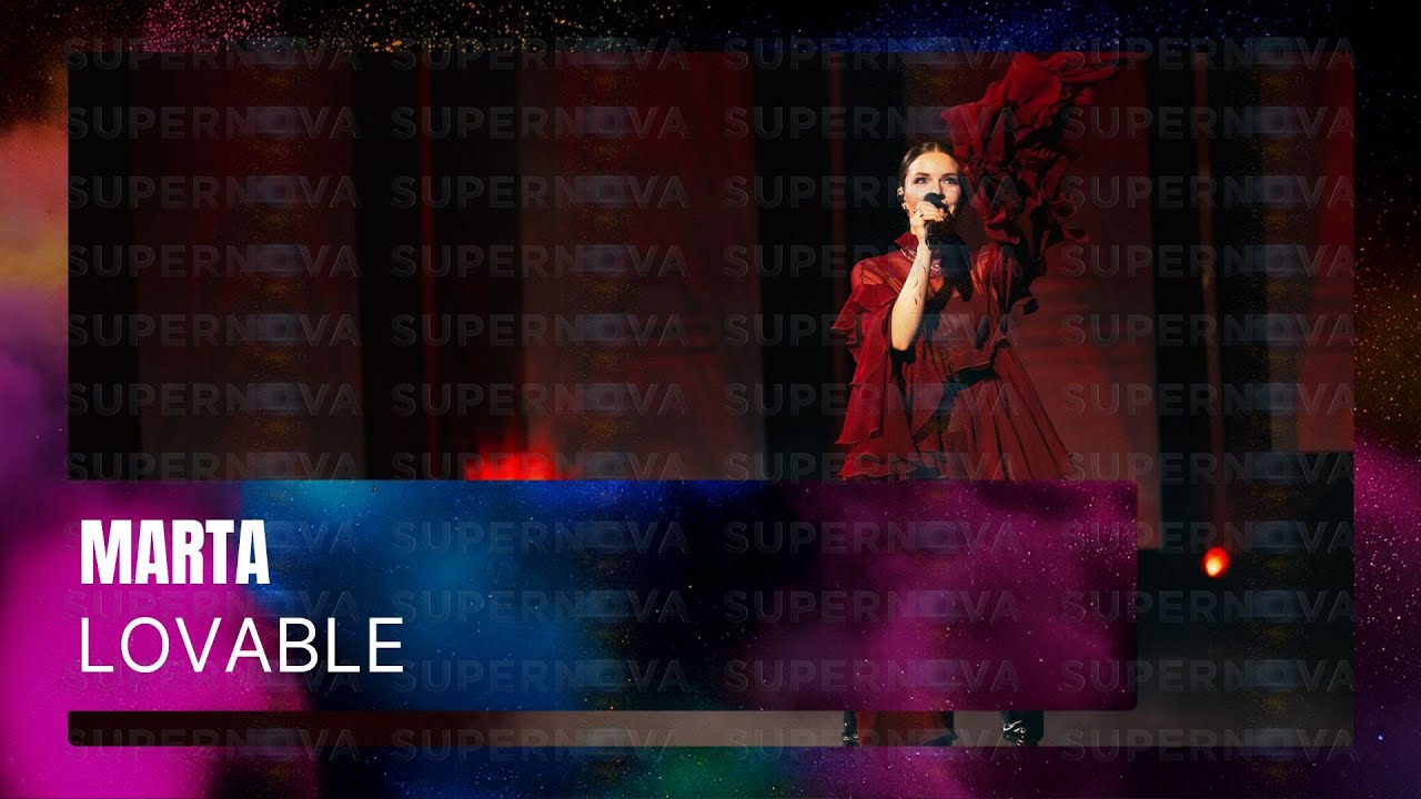 Marta - Lovable | Supernova 2025 pusfināls