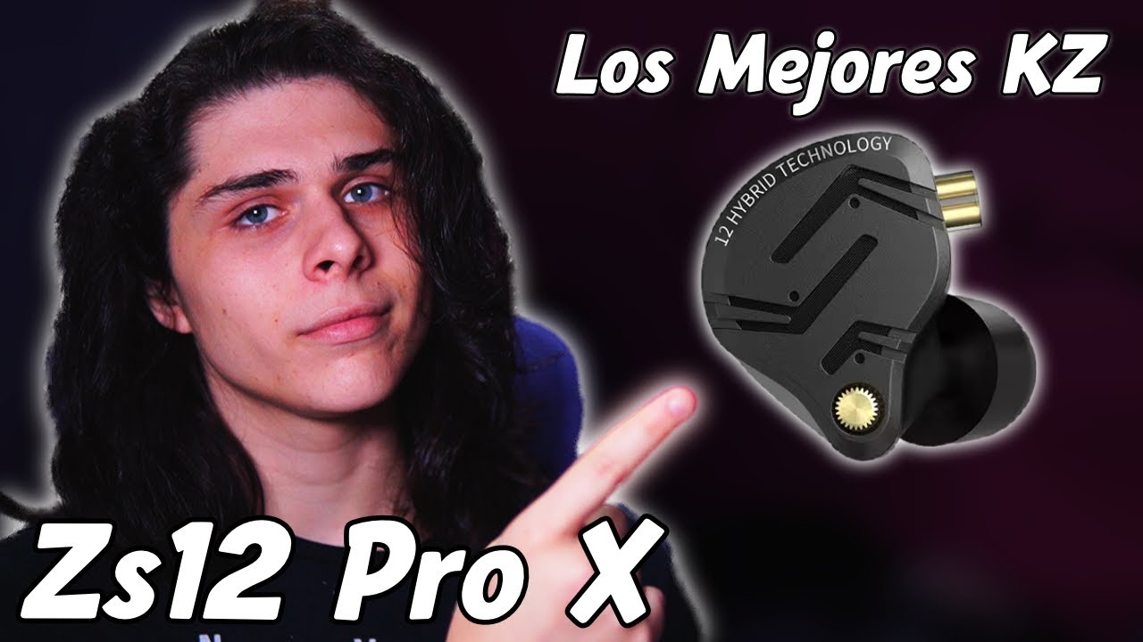 Los MEJORES Kz | Kz Zs12 Pro X