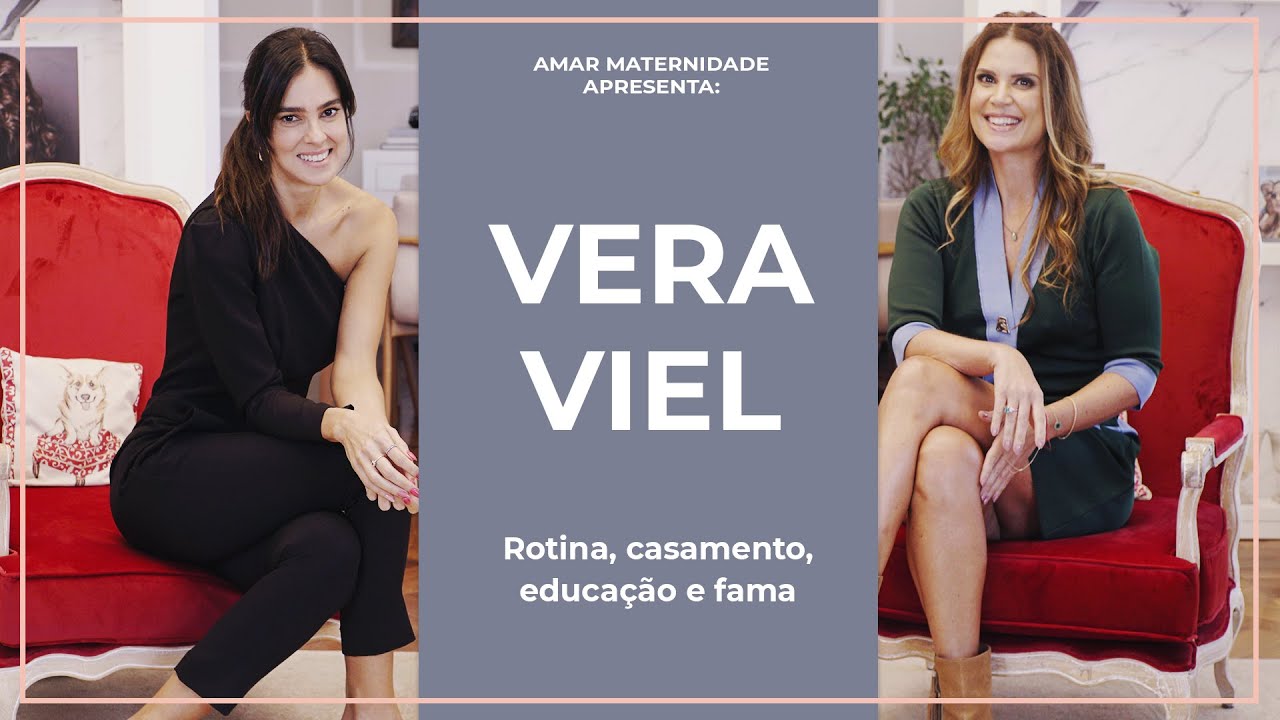 Vera Viel abre o coração sobre a maternidade