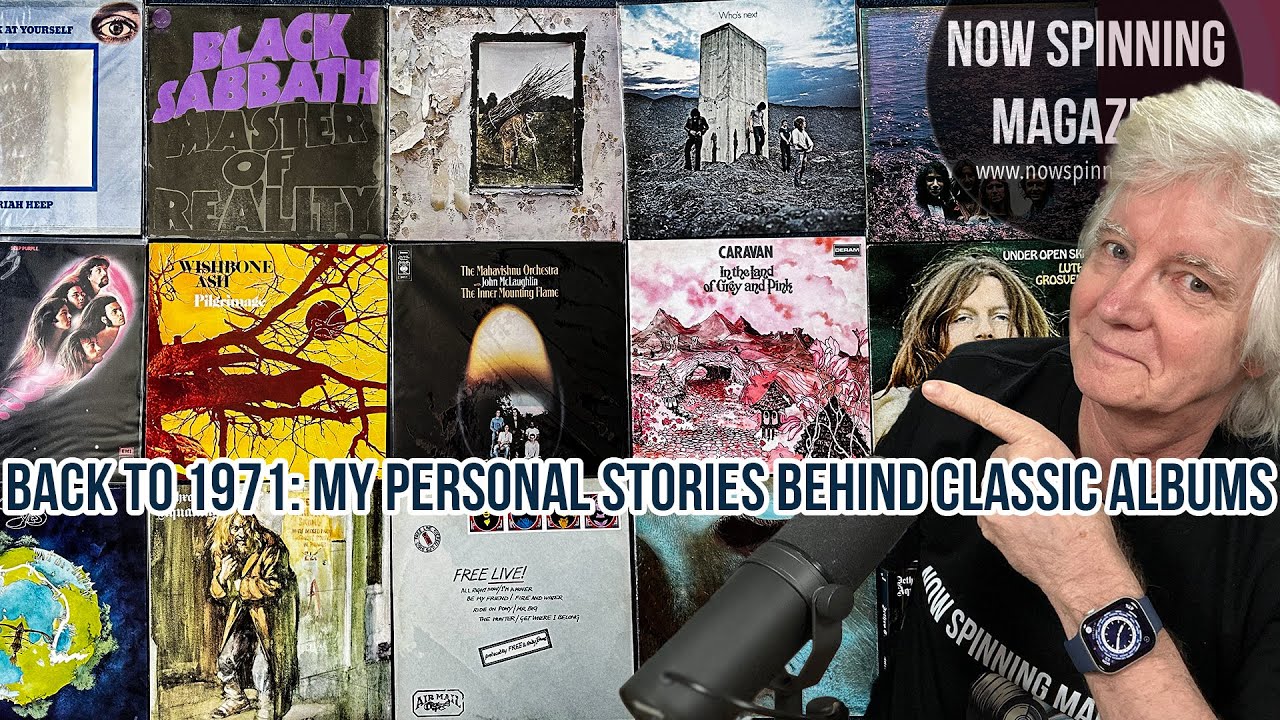 Back to 1971: My Personal Stories Behind Classic Rock Albums