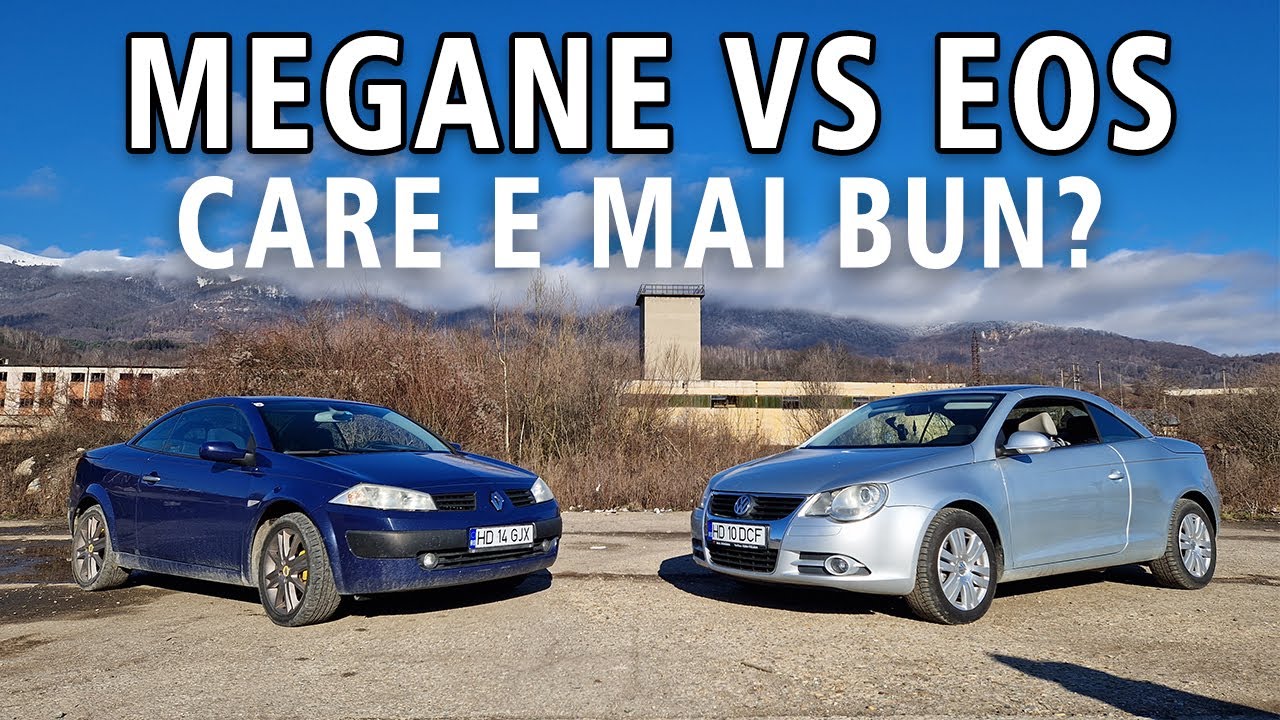 Renault Megane 2 vs Volkswagen EOS - Comparatie intre cele doua modele