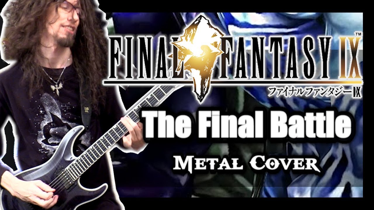 Final Fantasy IX FINAL BATTLE THEME || Metal Cover by ToxicxEternity