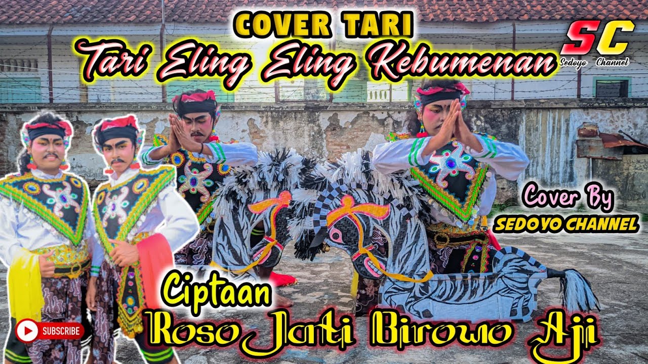 Cover Tari Eling Eling Kebumenan Cipt. Ebeg ROSO JATI BIROWO AJI Cover By Sedoyo Channel