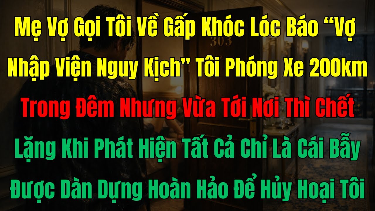 Một cuộc gọi lúc 2h sáng khiến người chồng chạy 200km để phát hiện sự thật kinh hoàng