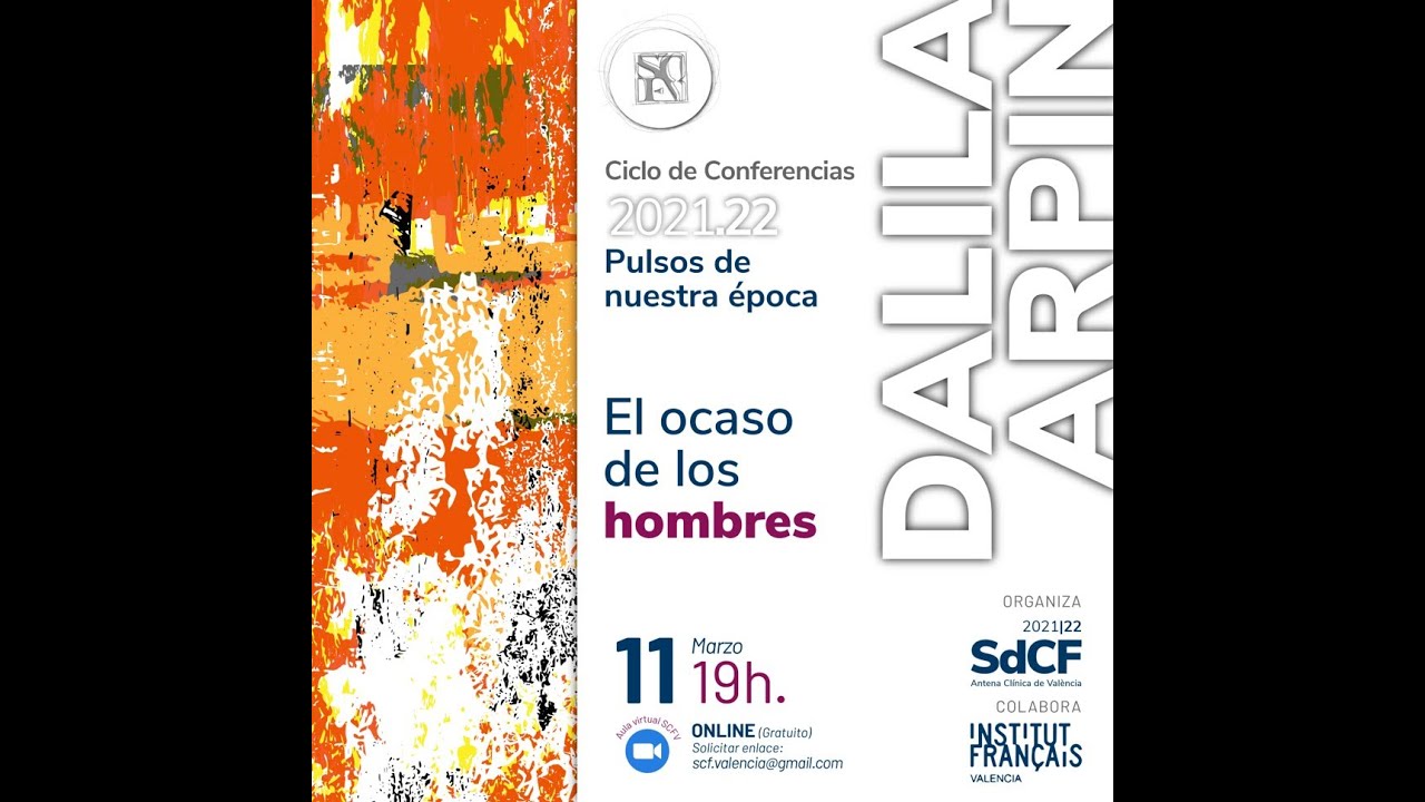 Dalila Arpín- El ocaso de los hombres;  Seminario del Campo Freudiano en Valencia