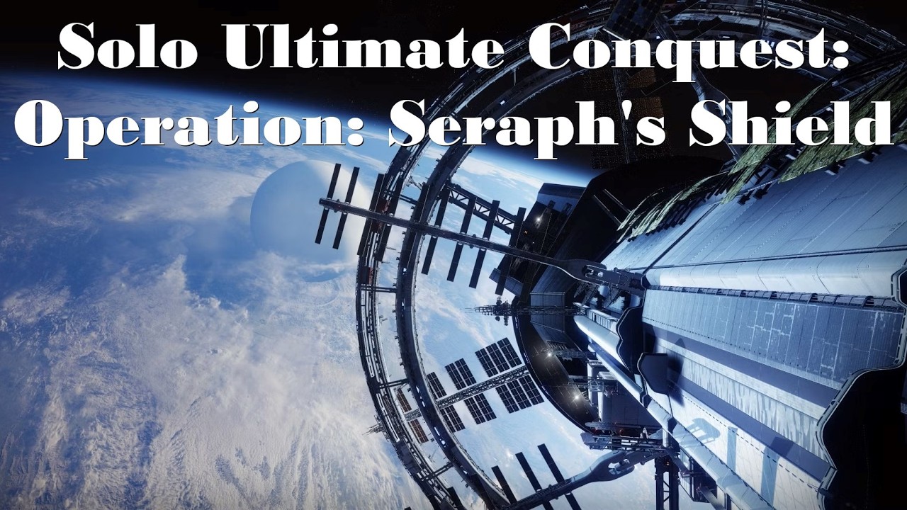 Destiny 2 | Solo Ultimate Conquest: Operation: Seraph's Shield