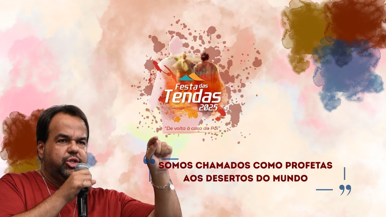 Somos chamados como profetas aos desertos do mundo