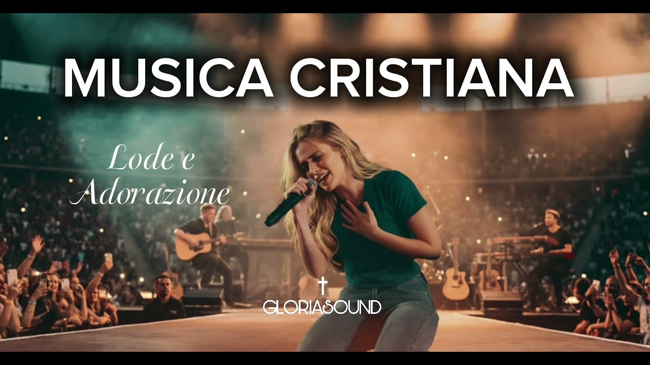 MUSICA CRISTIANA - Adorazione a Dio padre 