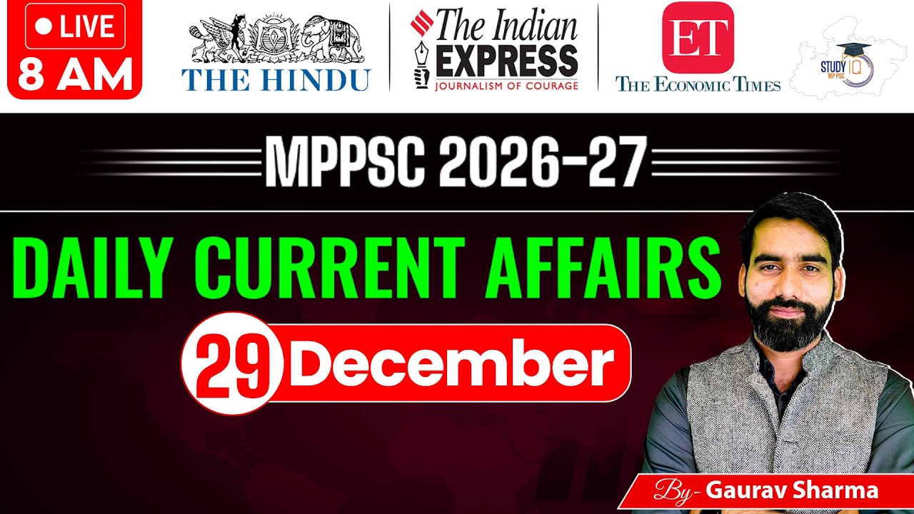 MPPSC Current Affairs 2025 | 29 December 2025 | MPPSC Today Current Affairs By Gaurav Sir | StudyIQ