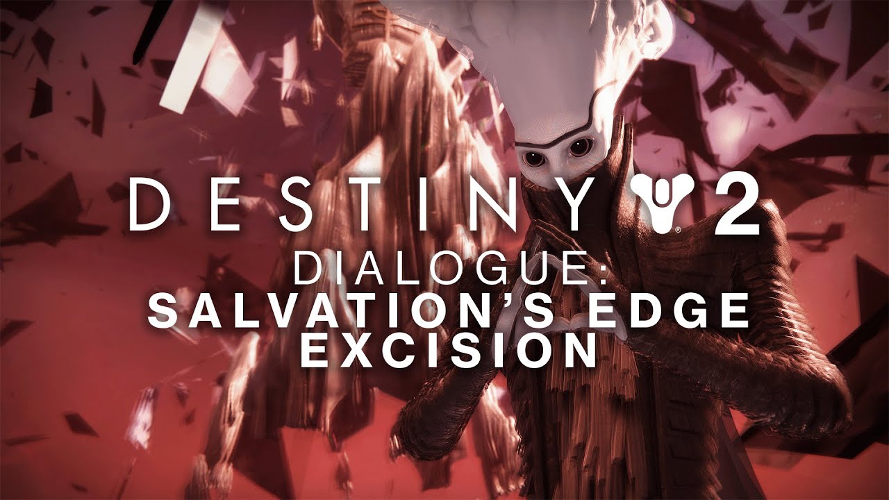 Destiny 2 - Witness Dialogue (Salvation's Edge & Excision)