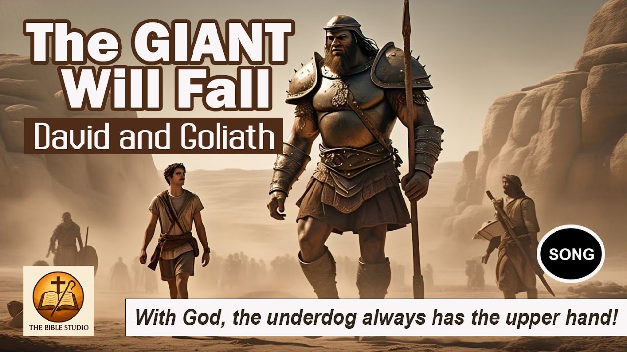 THE GIANT WILL FALL - Original Scripture-Inspired Song based on the story of David and Goliath