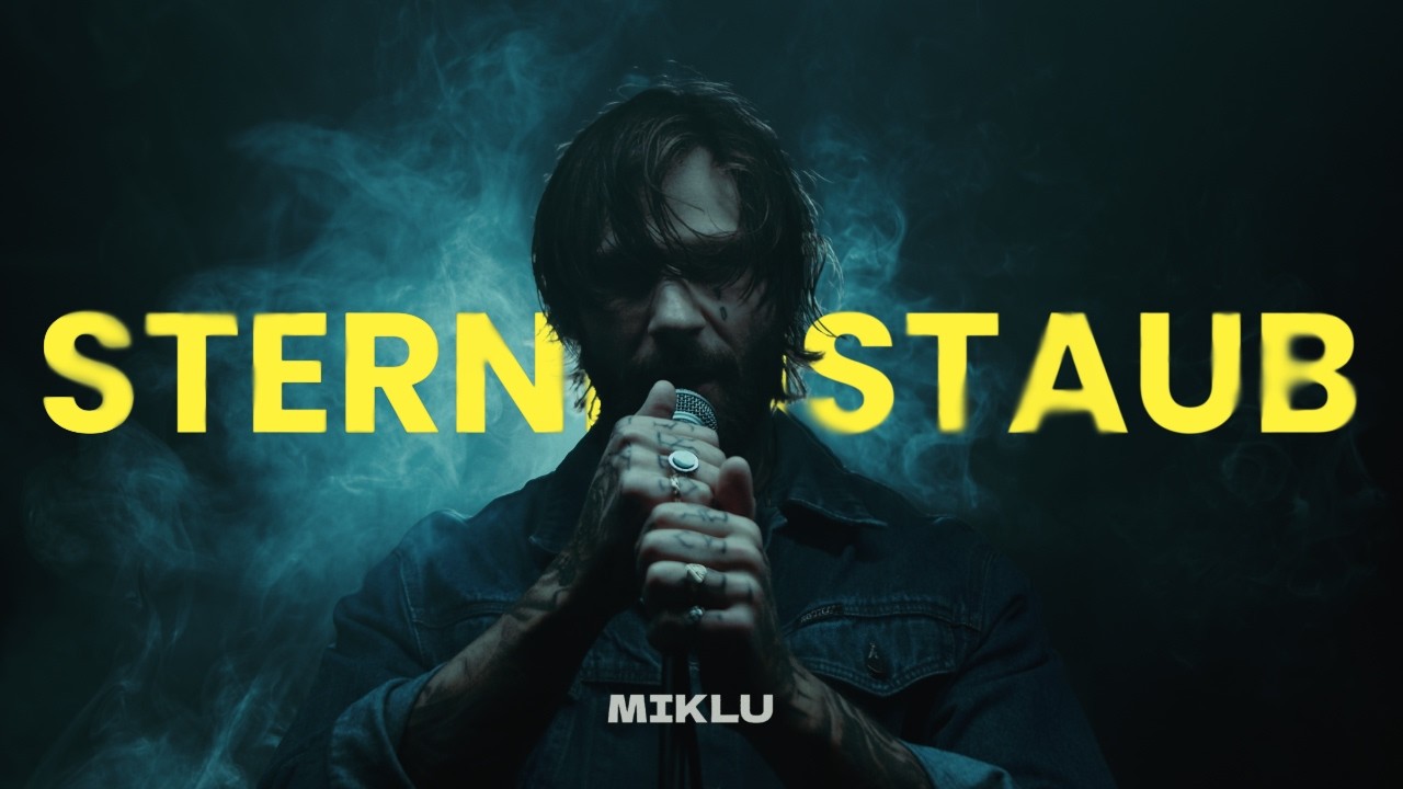 MIKLU – STERNENSTAUB (Offizielles Musikvideo)