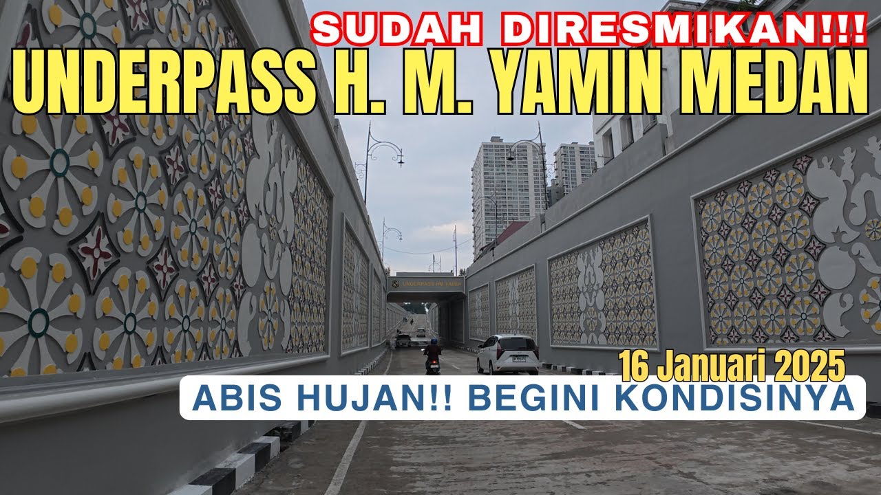 SUDAH DIRESMIKAN!!! UPDATE UNDERPASS HM YAMIN MEDAN 2025 SUDAH DIBUKA -  Kota Medan Terbaru 2025