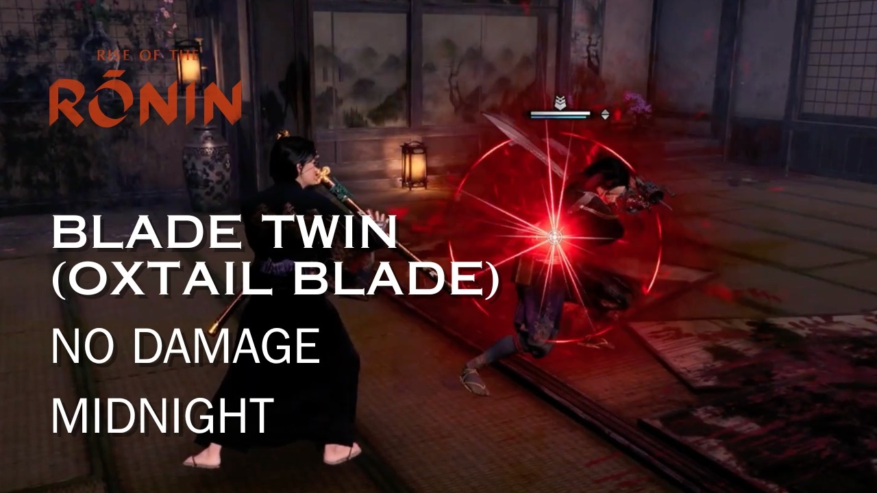 Rise of the Ronin - Blade Twin (Oxtail Blade), Dojo No Damage Master Rank (Midnight)