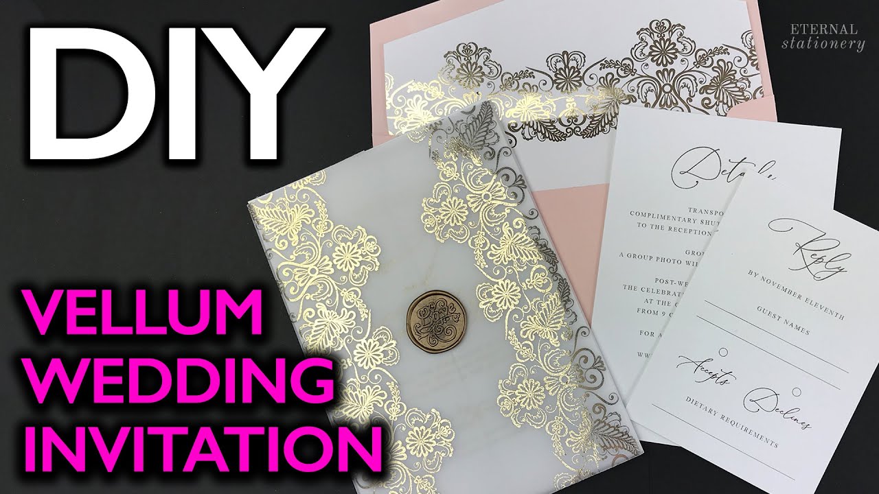 How to Gold Foil on Vellum | Wedding Invitation DIY - Gold Foil on Vellum