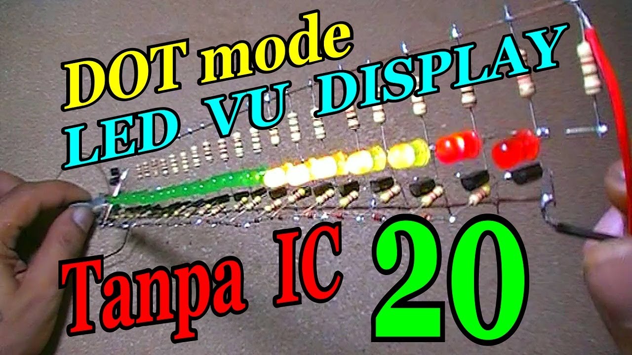 LED VU Display Dot mode Tanpa IC DIY