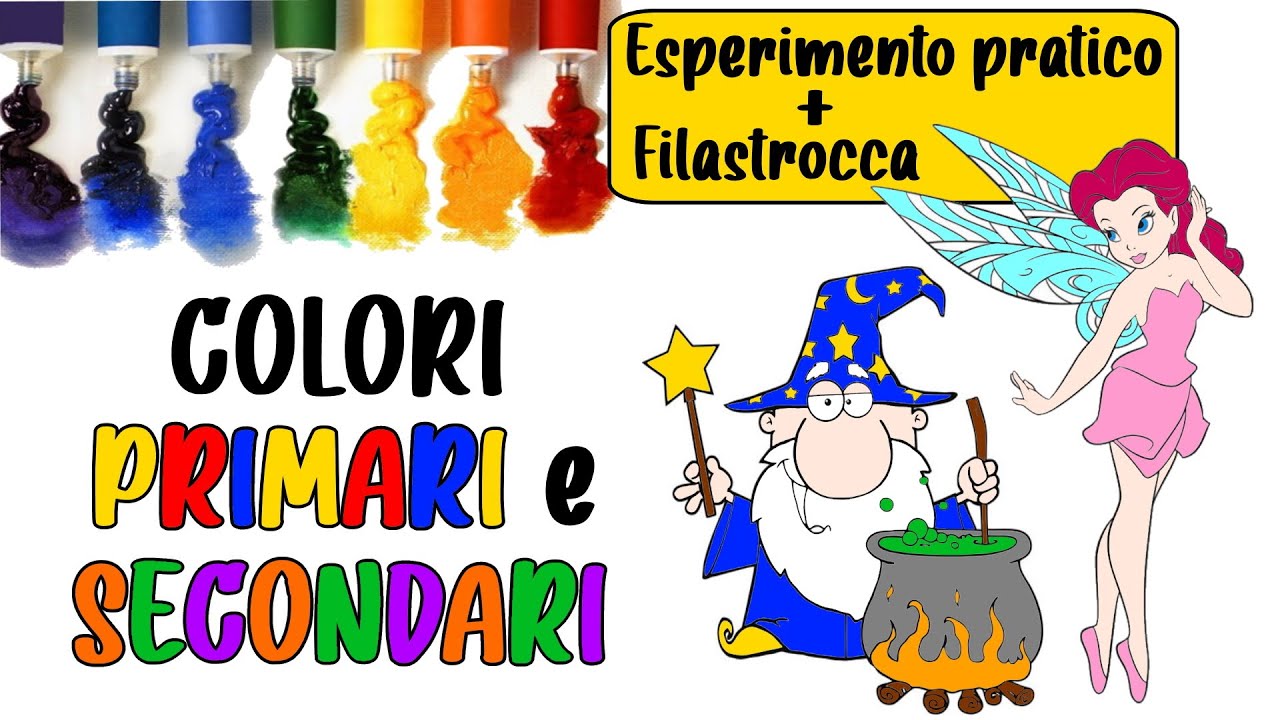 🟥🟨🟦 COLORI PRIMARI e SECONDARI 🟧🟩🟪 Filastrocca + Esperimento pratico - Laboratorio sui Colori 🎨