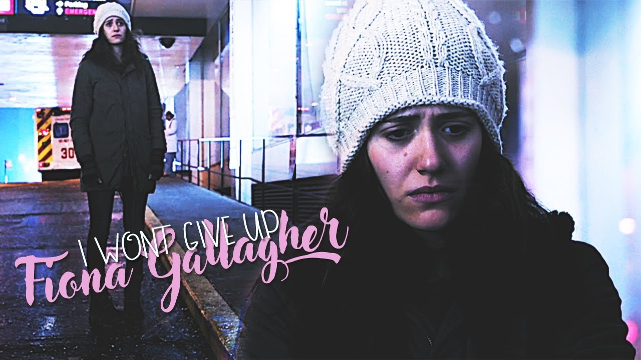 ►Fiona Gallagher | ❝I won't give up❞ [+7x12]