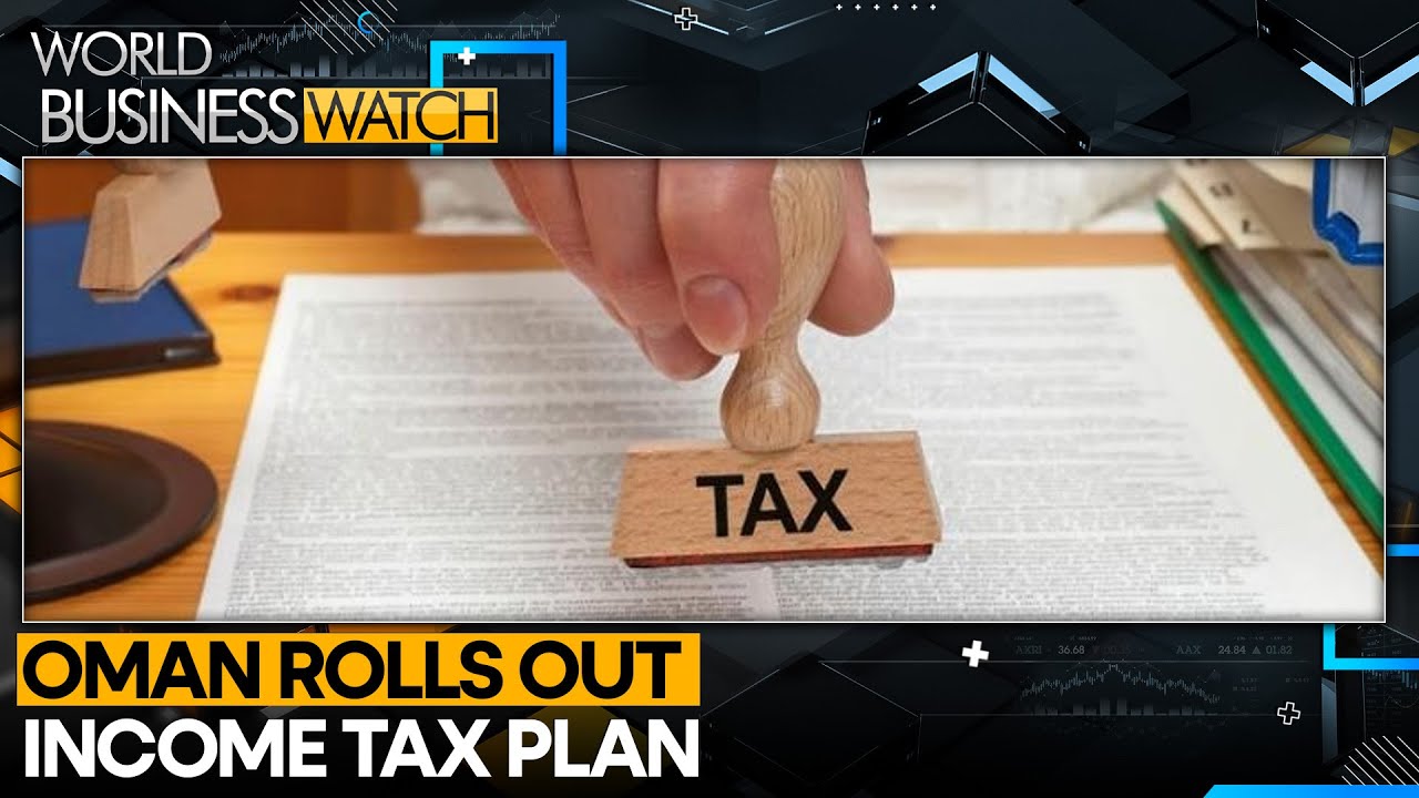 Oman To Impose Personal Income Tax By 2028 | WION Business Watch