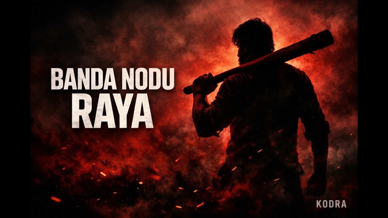 Banda Nodu RAYA | TOXIC – Fan Made Kannada Song | KODRA