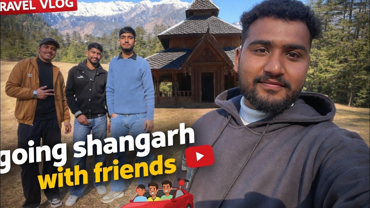 First time going shangarh with friends part - 1 , part - 2 uploaded soon ❤️🔥#travel #viral 