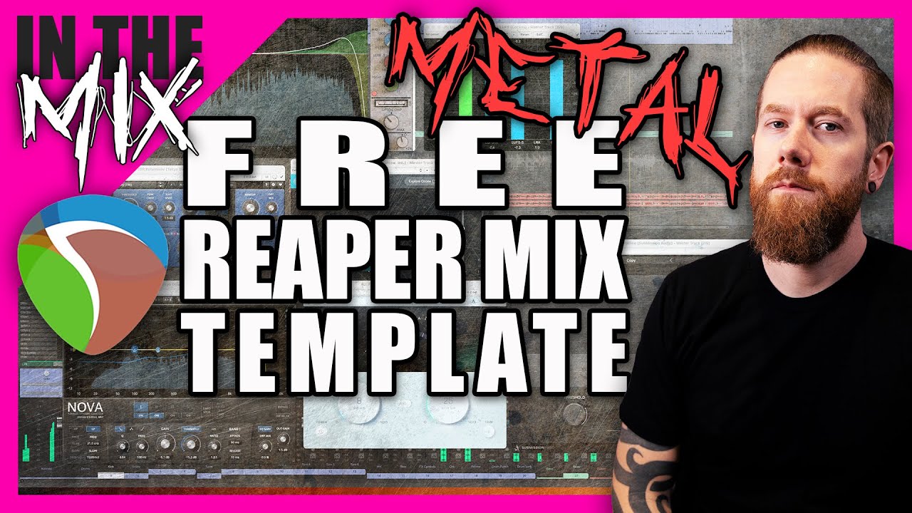 REAPER METAL MIX TEMPLATE! (MOSTLY FREE PLUGINS)