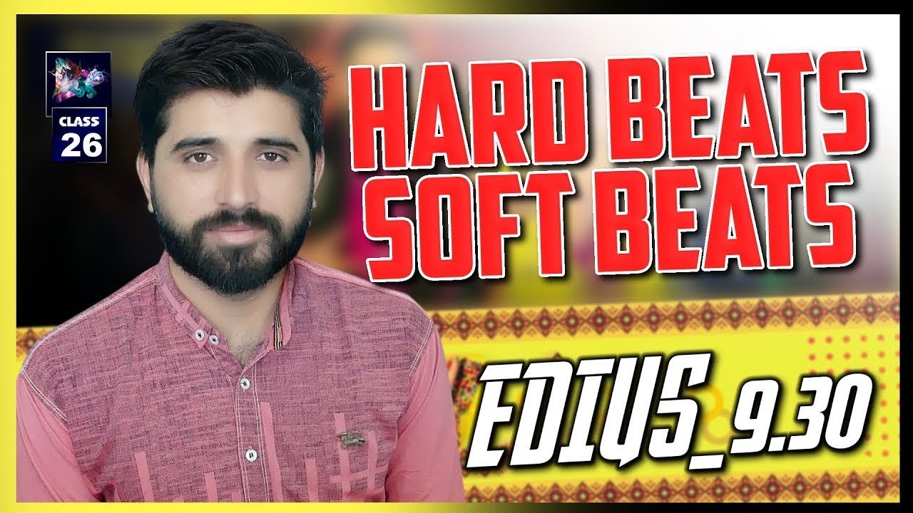 How To Pick Beats For Song in Edius 9 30 | Class 26 | Film Editing School
