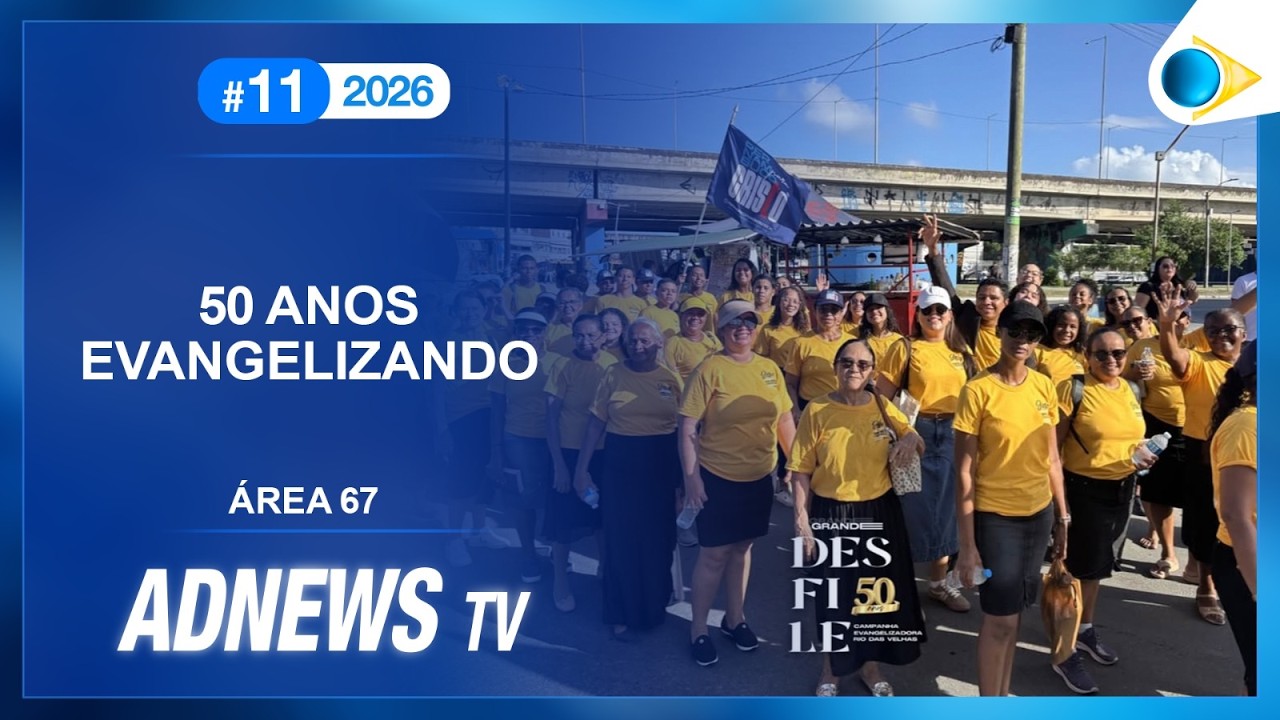 DESFILE EVANGELÍSTICO | ADNEWS TV - 14/03/26