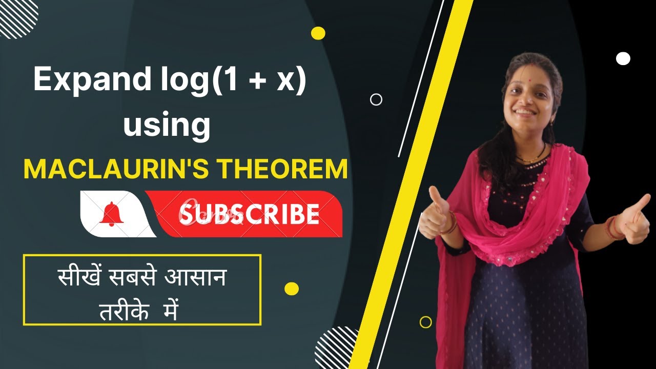 Expand log (1+x) using Maclaurin's Theorem | B.Sc. Ist Year 2nd paper Maths | Expand as powers of x